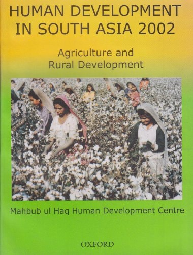 Human Development in South Asia 2002: Agriculture and Rural Report