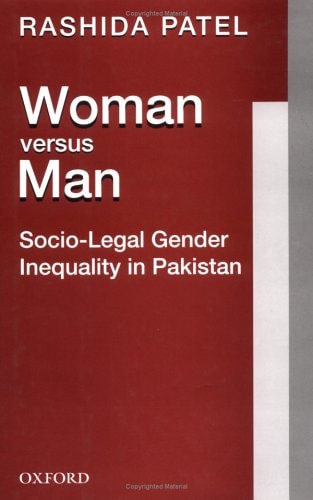 Woman versus Man: Socio-Legal Gender Inequality in Pakistan