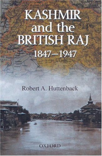 Kashmir and the British Raj: 1847-1947