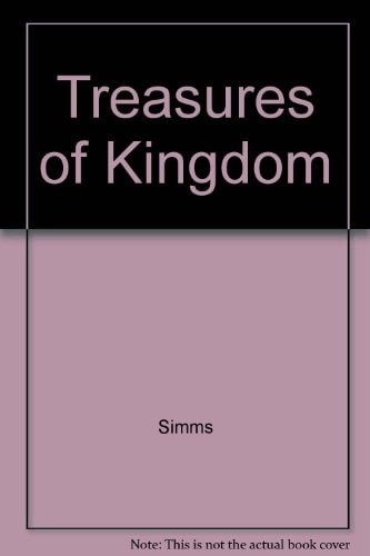 Treasures of a Kingdom