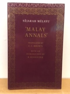 Sejarah Melayu: Or Malay Annals