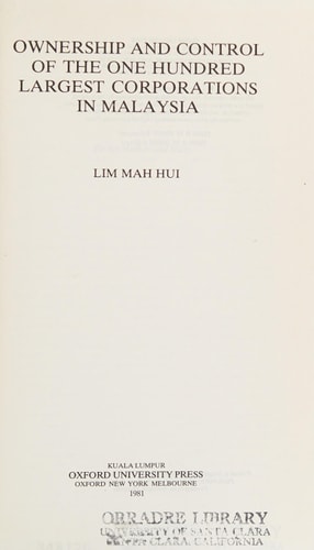 Ownership and Control of the Hundred Largest Corporations in Malaysia