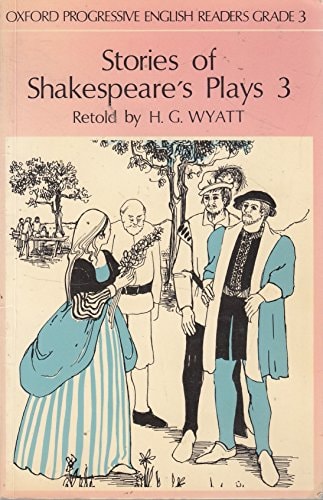 Oxford Progressive English Readers 3: Stories from Shakespeare's Plays