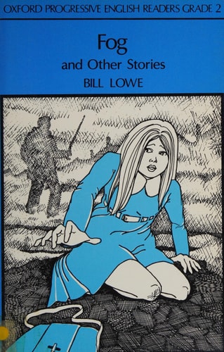 Oxford Progressive English Readers 2: Fog and Other Stories