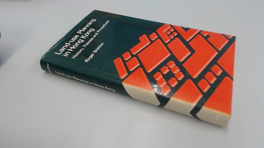 Land-Use Planning in Hong Kong: History, Policies and Processes