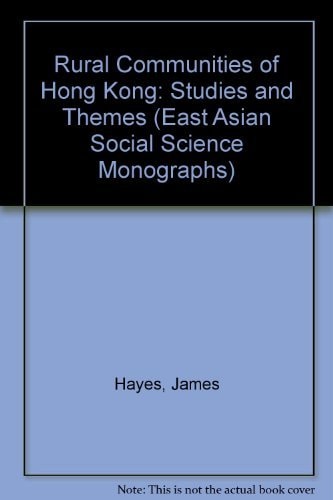The Rural Communities of Hong Kong: Studies and Themes