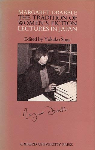 Tradition of Women's Fiction: Lectures in Japan