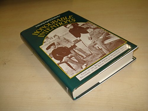 Honourable Intentions: Talks on the British Empire in South-East Asia Delivered at the Royal Colonial Institute, 1874-1928