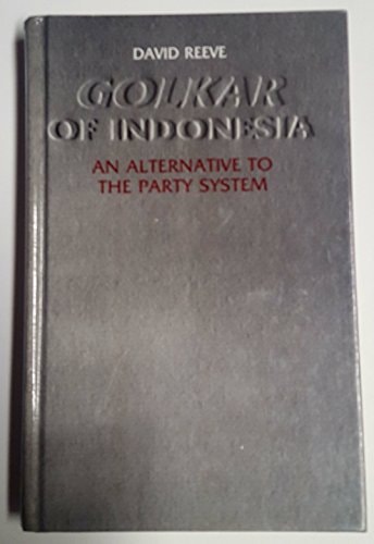 Golkar of Indonesia: An Alternative to the Party System