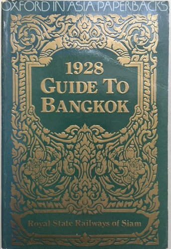 Guide to Bangkok With Notes on Siam