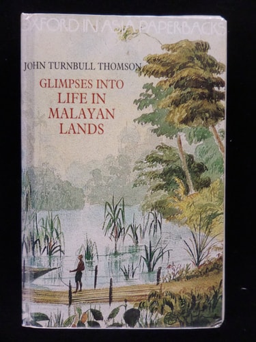 Some Glimpses into Life in Malayan Lands