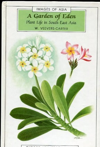 A Garden of Eden: Plant Life in South-East Asia