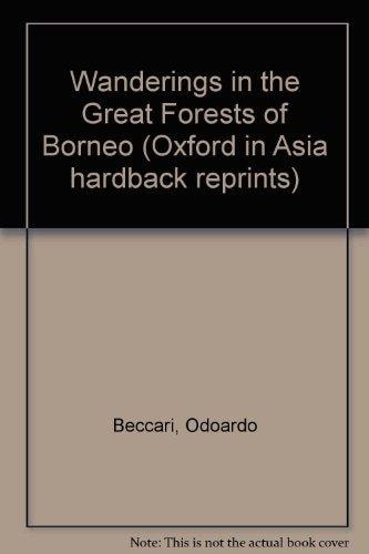 Wanderings in the Great Forests of Borneo