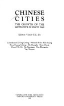 Chinese Cities: The Growth of the Metropolis Since 1949