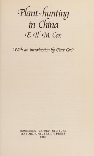 Plant Hunting in China: A History of Botanical Exploration in China and the Tibetan Marches