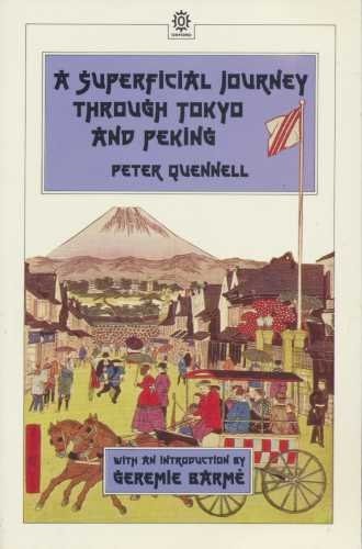 A Superficial Journey through Tokyo and Peking