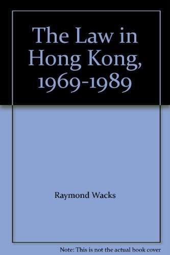 The Law in Hong Kong: 1969-1989