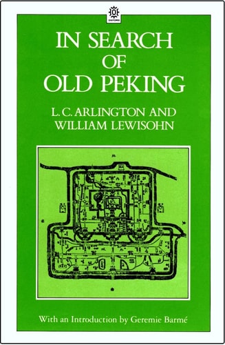 In Search of Old Peking