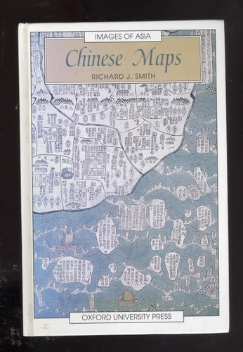 Chinese Maps: Images of All Under Heaven