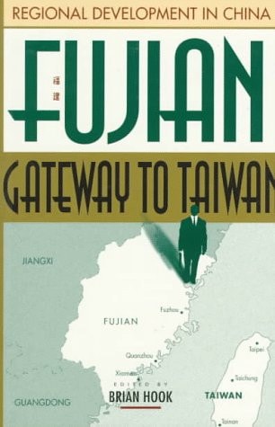 Fujian: Gateway to Taiwan