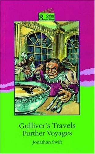 Gulliver's Travels: Further Voyages