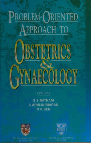 Problem-oriented Approach to Obstetrics and Gynaecology
