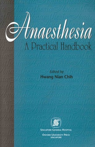 Anaesthesia: A Practical Handbook