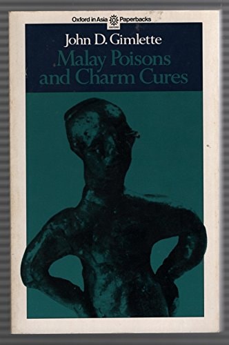 Malay Poisons and Charm Cures