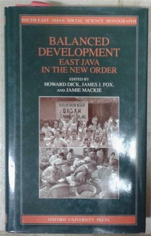 Balanced Development: East Java in the New Order