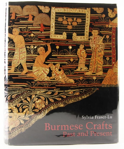 Burmese Crafts: Past and Present