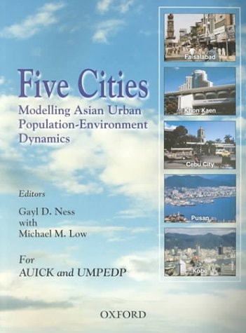 Five Cities: Modelling Asian Urban Population-Environment Dynamics