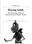 Wayang Golek: The Entrancing World of Classical Javanese Puppet Theatre