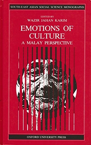 Emotions of Culture: A Malay Perspective