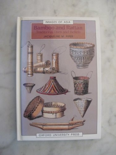 Bamboo and Rattan: Traditional Uses and Beliefs