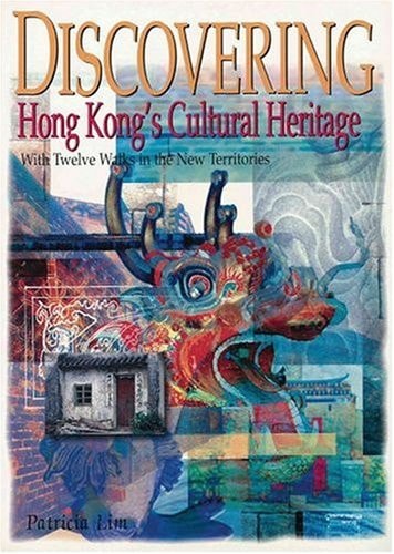 Discovering Hong Kong's Cultural Heritage