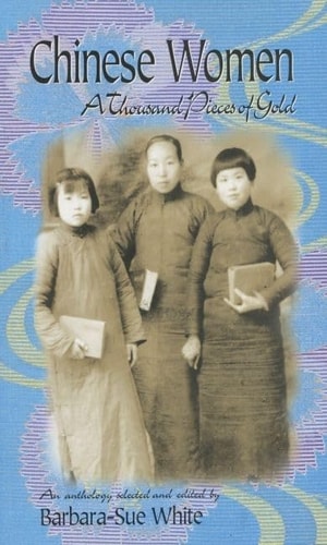 Chinese Women: A Thousand Pieces of Gold