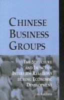Chinese Business Groups: The Structure and Impact of Interfirm Relations during Economic Development