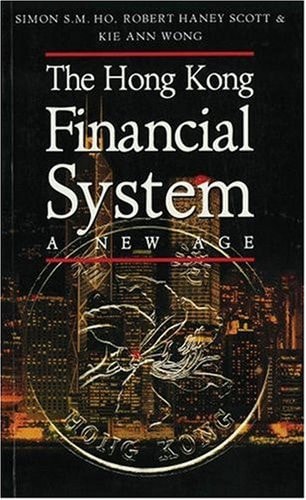 The Hong Kong Financial System: A New Age