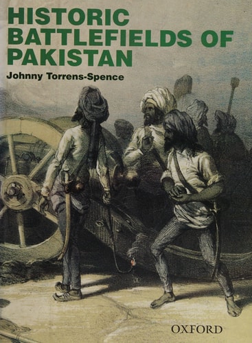 Historic Battlefields of Pakistan