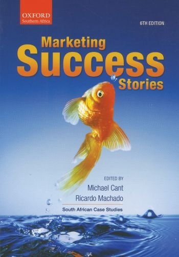 Marketing Success Stories: South African Case Studies
