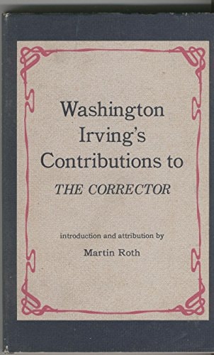 Washington Irving's Contributions to The Corrector