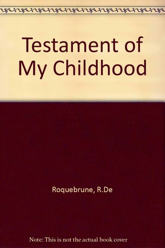 Testament of My Childhood