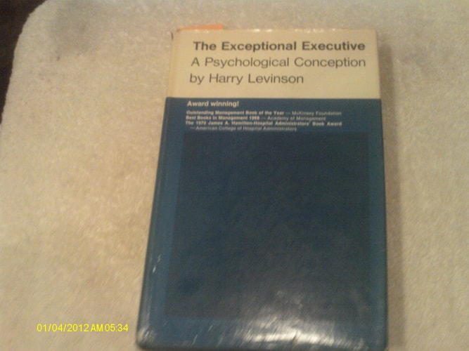 The Exceptional Executive: A Psychological Conception
