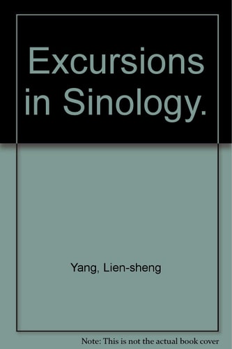Excursions in Sinology