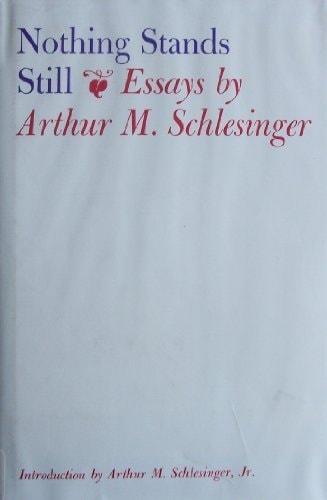 Nothing Stands Still: Essays