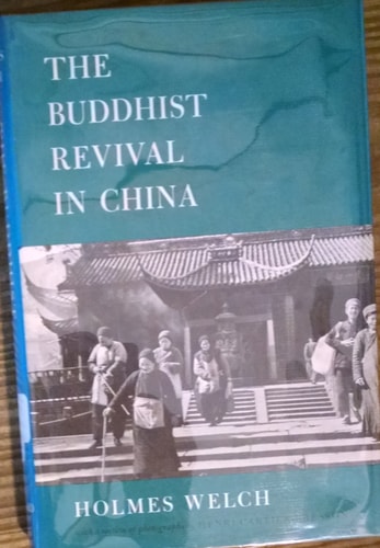 The Buddhist Revival in China, with a Section of Photographs by Henri Cartier-Bresson