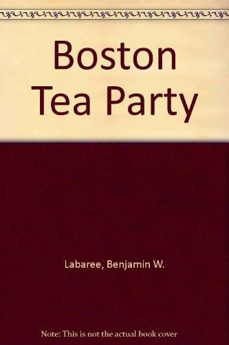 The Boston Tea Party