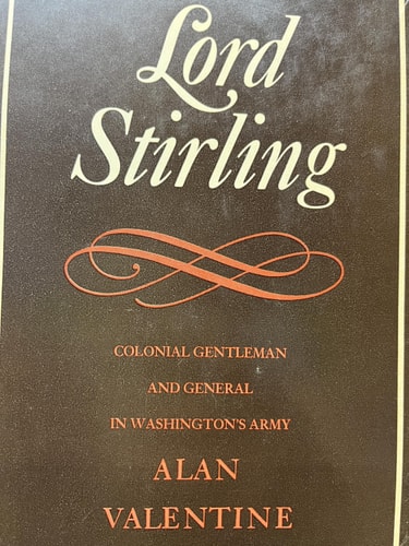Lord Stirling: Colonial Gentleman and General in Washington's Army