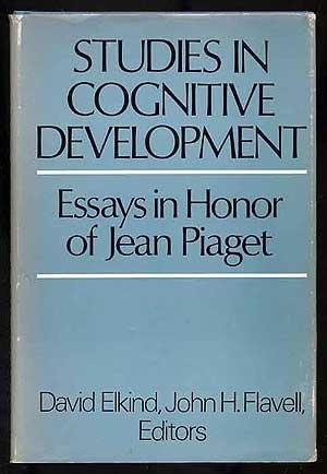Studies in Cognitive Development: Essays in Honor of Jean Piaget