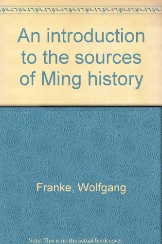 An Introduction to the Sources of Ming History